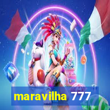 maravilha 777